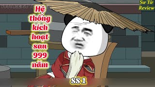 Hệ thống kích hoạt sau 999 năm ss1