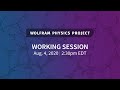 Wolfram Physics Project: Working Session Tuesday, Aug. 4, 2020 [Empirical Physical Metamathematics]
