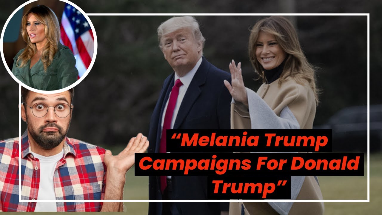 Donald Trump's Wife Melania Endorses Him For The 2024 Election - YouTube