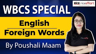 English Mock Test : WBCS Special - Foreign Words - Poushali Sajjan | RICE Education