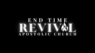 End Time Revival Church