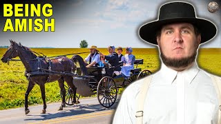 What It's Like To Be Amish