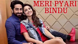 Meri Pyari Bindu Trailer: #Romantic #Lovestory | Ayushmann Khurrana | Parineeti Chopra