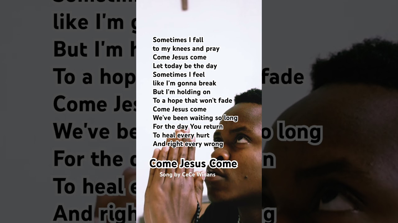 Come Jesus Come By Cece Winans Week Top Praise Christiansong 영어찬양