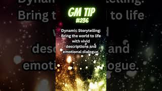 GM Tip #236: Dynamic Storytelling: Bringing RPG Worlds to Life!