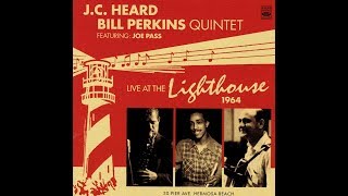 J.C. Heard \u0026 Bill Perkins Quintet - There Will Never Be Another You