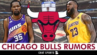 Chicago Bulls Rumors On Kevin Durant & LeBron James