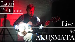 Lauri Peltonen Live @ AKUSMATA