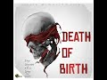 death of birth