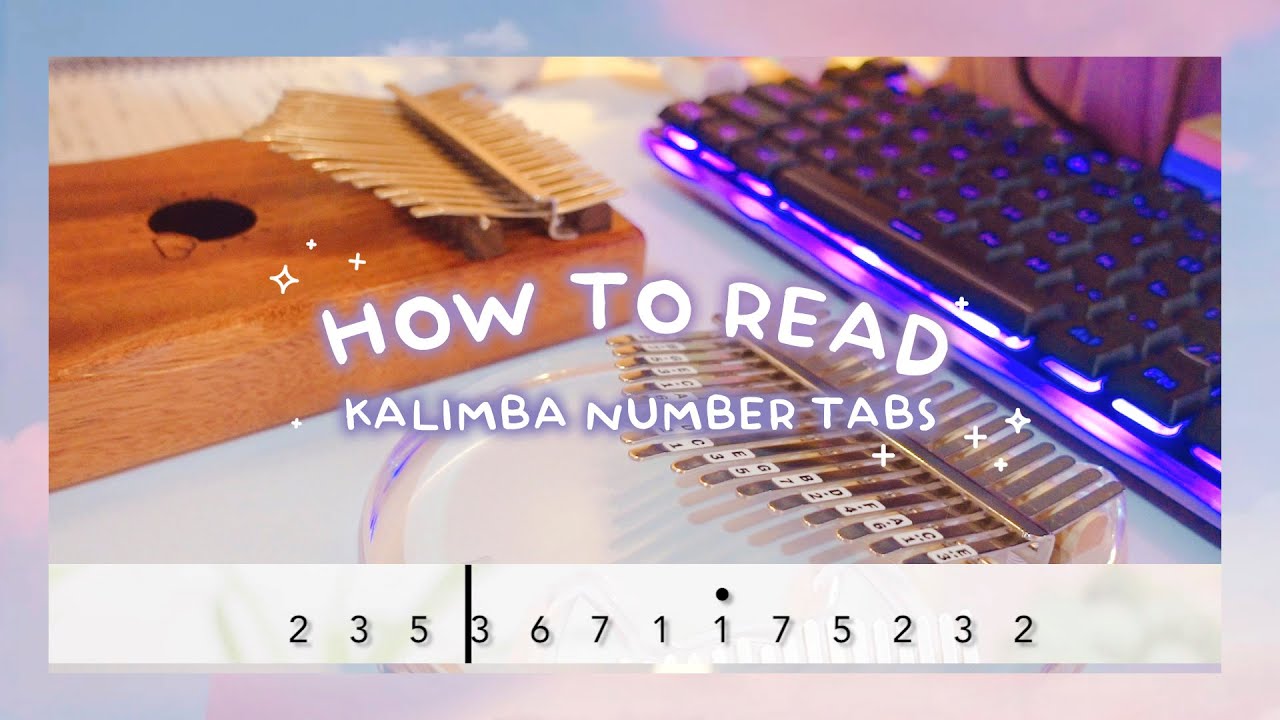 ☕ How To Read Kalimba Number Tabs | Kalimba Guide - YouTube