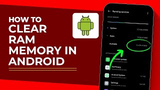 How to Clear Ram Memory in Android Phone (Easy Method)