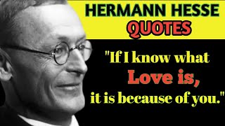 Hermann Hesse Quotes for Self-Discovery and Inspiration | #thequotesworld #quotes