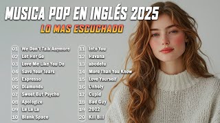 Musica En Inglés 2025 Lo Mas Escuchado💗 Colección De Canciones Pop 2024 💗 Últimas Canciones Pop 2025