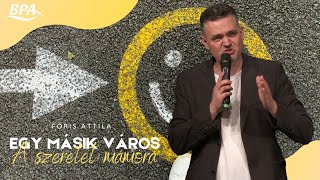 Fóris Attila - Egy másik város - A szeretet mámora