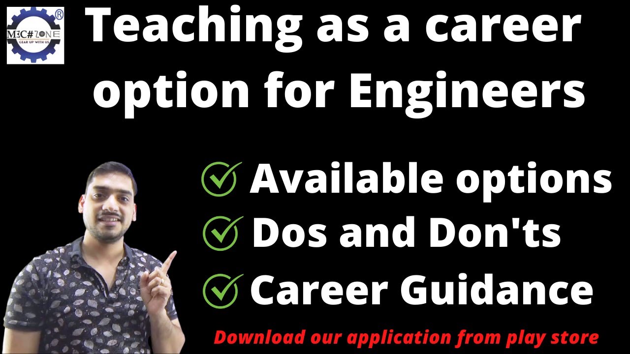 Teaching As A Career| Teaching For Engineers| Options After B.Tech ...