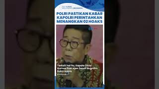 Polri Pastikan Isu Kapolri Perintahkan Menangkan Prabowo Gibran yang Disampaikan Kubu Ganjar Hoaks