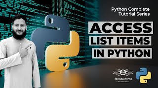 How To Access List Items In Python | Python Lists | Python Collections | Python Tutorial (Hindi/Urdu