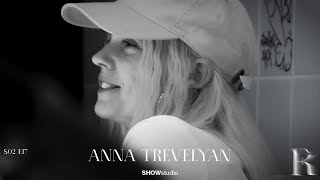 Superstar Stylist Anna Trevelyan Talks Lady Gaga, Rihanna, and Ska | Fashion Radio S02 E18