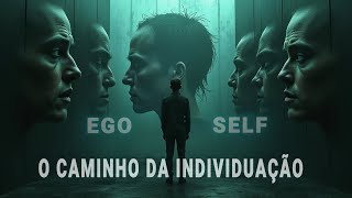 O Conflito Entre EGO e SELF | A Jornada da Individuação Segundo Edward Edinger!