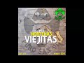 Norteñas Mix Viejitas Pero Chingonas 