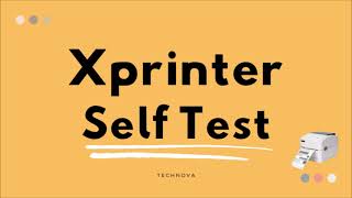 Xprinter Self Test Printing