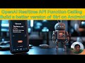 OpenAI Realtime API Function Calling, Build a better version of Siri on Android