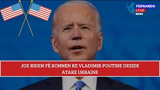 Prezidan Joe Biden anonse jodi vandredi a ke li konnen Vladimir Poutine pran desizyon atake Ukraine