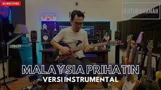 Malaysia Prihatin | Versi instrumental dan re-arrangement