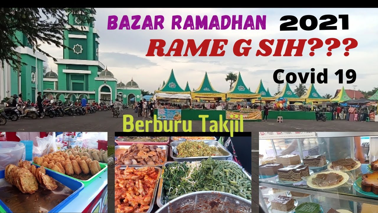 Bazar Ramadhan 2021 || Berburu Takjil - YouTube