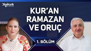 Kur'an Ramazan ve Oruç [Kur'an'ın Söyledikleri 1. Bölüm] - Prof.Dr. Mehmet Okuyan