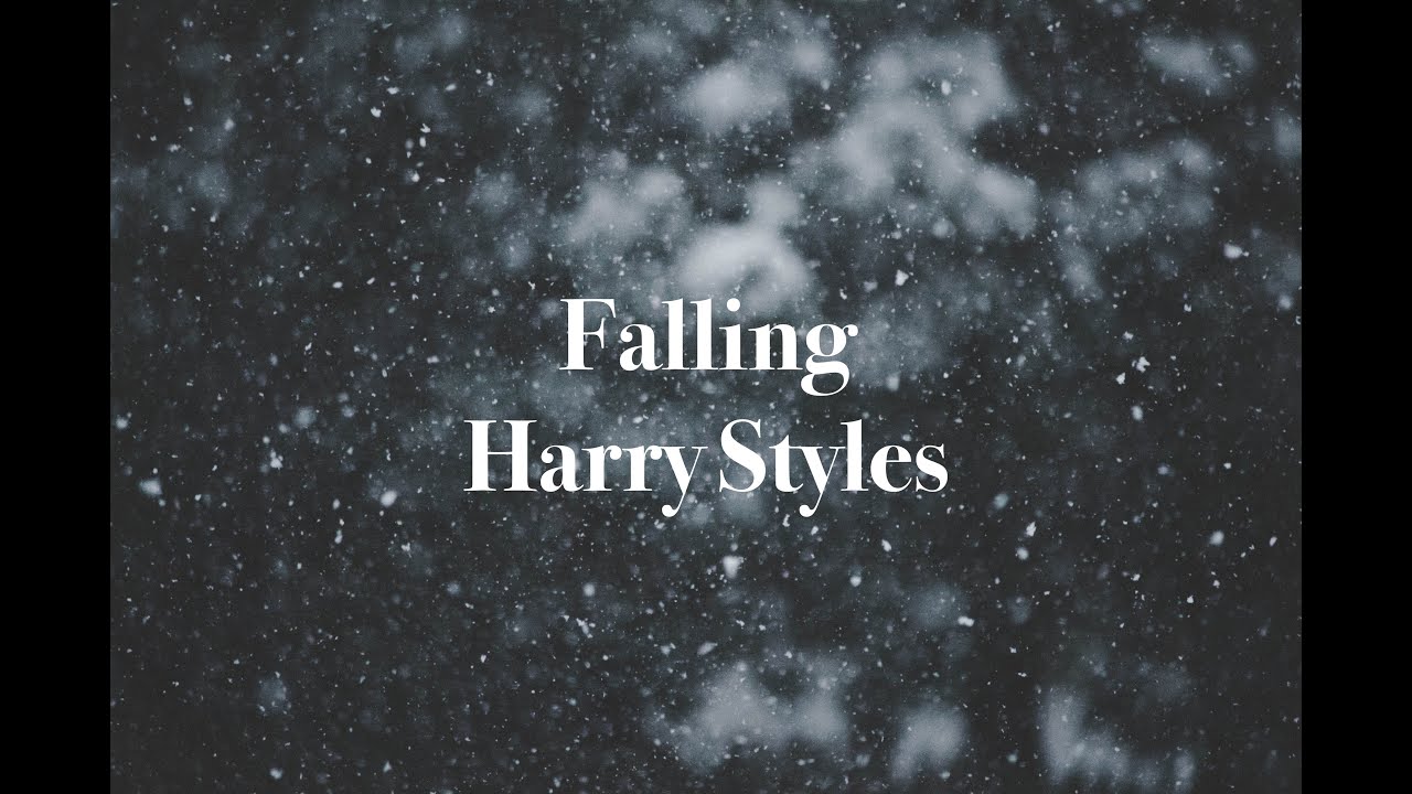 Falling Harry Styles Lyrics Youtube Music