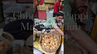 Lali Chhangani Club Kachori \u0026 Chhangani Pappi Maharaj Club Kachori at Kolkata #food #shorts #viral