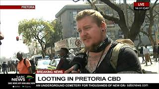 Looting in Pretoria CBD