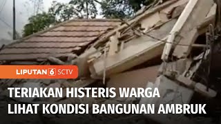 Warga Korban Gempa Cianjur Histeris, Bangunan Ambruk hingga Longsor Tutup Jalan | Liputan 6