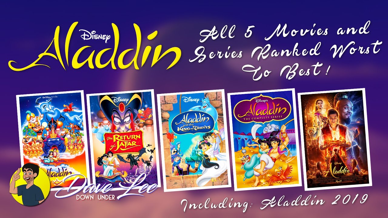 ALADDIN - All 5 Movies & Series Ranked Worst To Best (Including 2019 ...