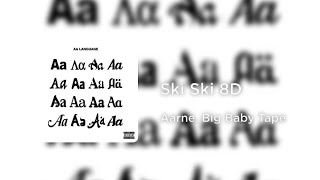 Aarne, Big Baby Tape - Ski Ski (8D AUDIO)