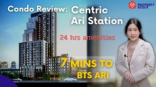 PropertyScout Review [09] : Centric Ari Station