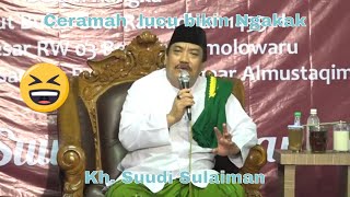 Download Lagu ceramah lucu KH Suudi Sulaiman... MP3 Gratis