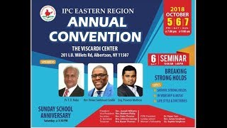 IPC EASTERN REGION ANNUAL CONVENTION 2018 OCTOBER 7 SUNDAY WORSHIP - ENGLISH SESSION