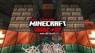 Idén Utoljára! 🔴 MINECRAFT: HARDCORE - 387. teljes adás