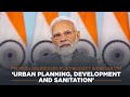 PM Modi addresses post budget webinar on ‘Urban Planning, Development & Sanitation’- Full Video