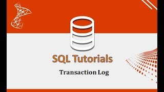 SQL Tutorials - 25.Transaction Log in SQL