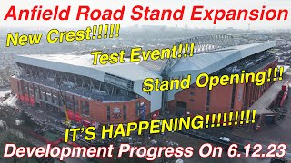 Anfield Road Stand Expansion 6.12.23. New Crest Installed! Test Event Arranged!! ITS ALL HAPPENING!