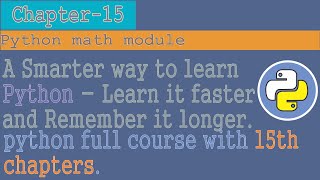 python tutorial for beginners to advanced |Chapter - 15| python maths tutorials