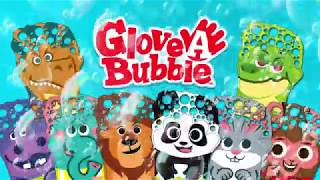 Glove-A-Bubble