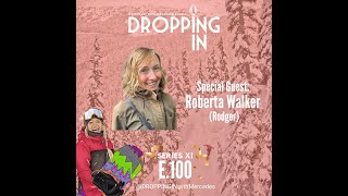 E.100 with Special Guest Roberta Walker (Rodger)