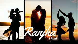 Ranjha Song Status | B Praak |WhatsApp Status | Shershah | Sidharth|Kiara|ranjha song status #Shorts