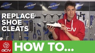 How To Fit & Replace Clipless Pedal Cleats | Maintenance Monday