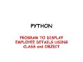 python program to display N employee details