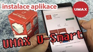 Instalace aplikace U-Smart pro Android a iOS pro ovládání U-Smart WiFi Plug Mini